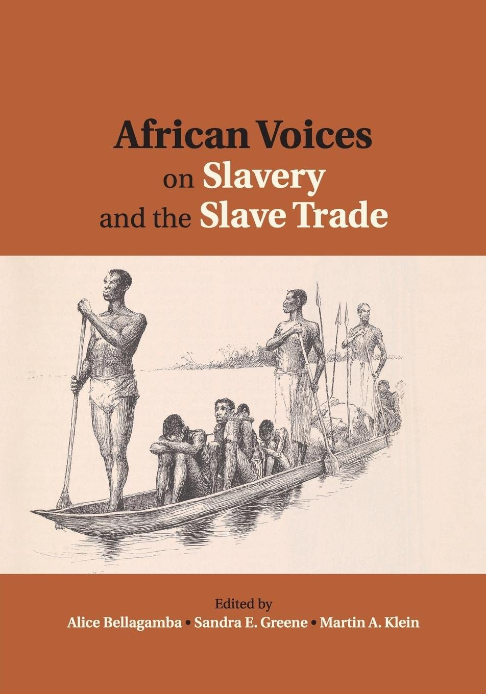 African Voices on Slavery and the Slave Trade,Used