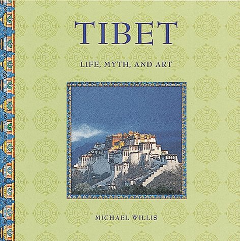 Tibet: Life, Myth, and Art,Used