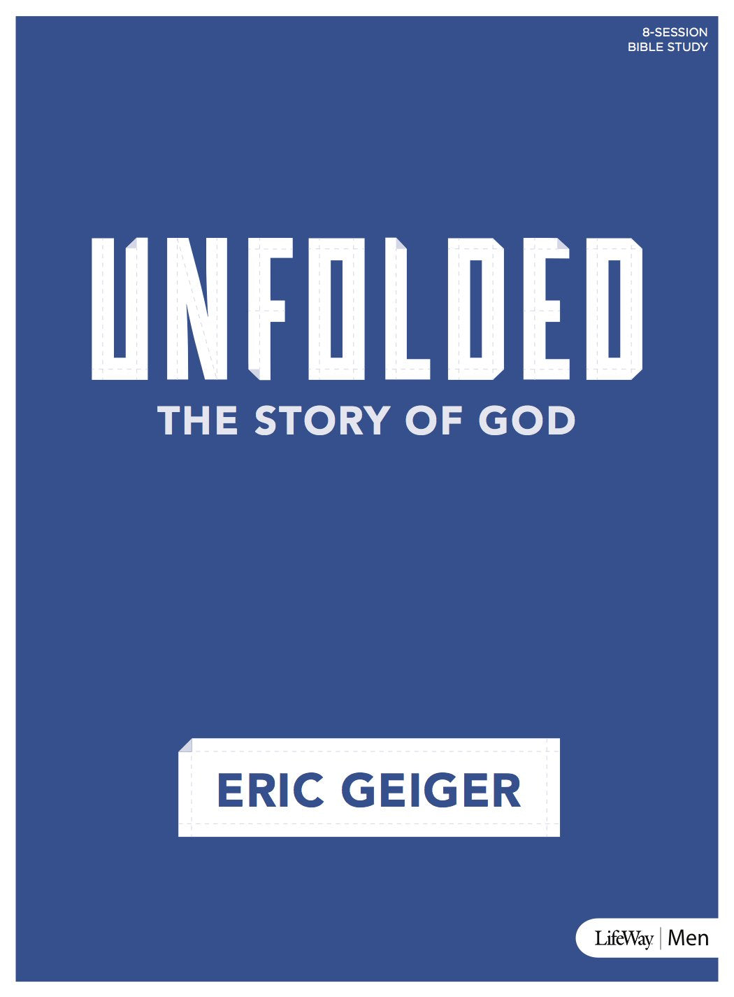 Unfolded  Bible Study Book: The Story of God,Used