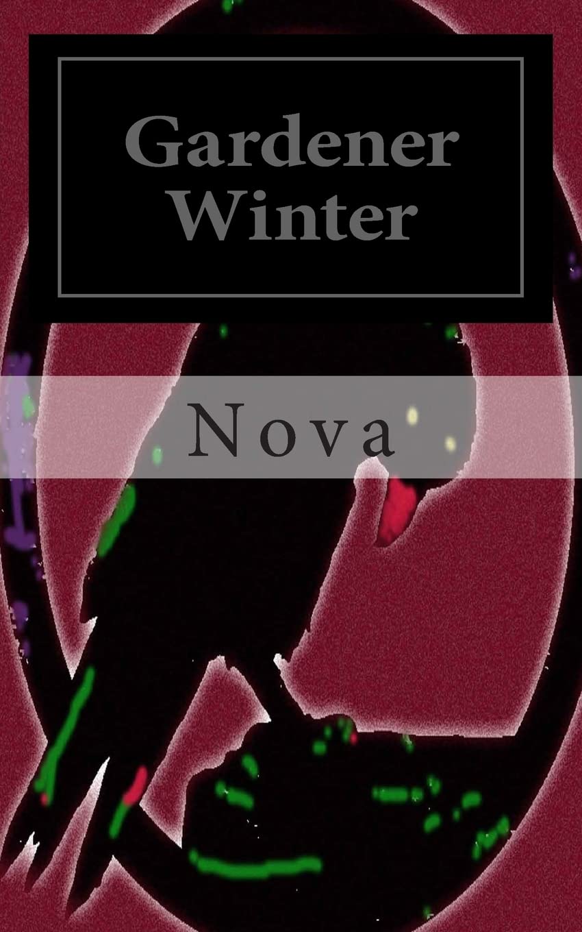 Gardener Winter: An American Apocalypse Novella,Used