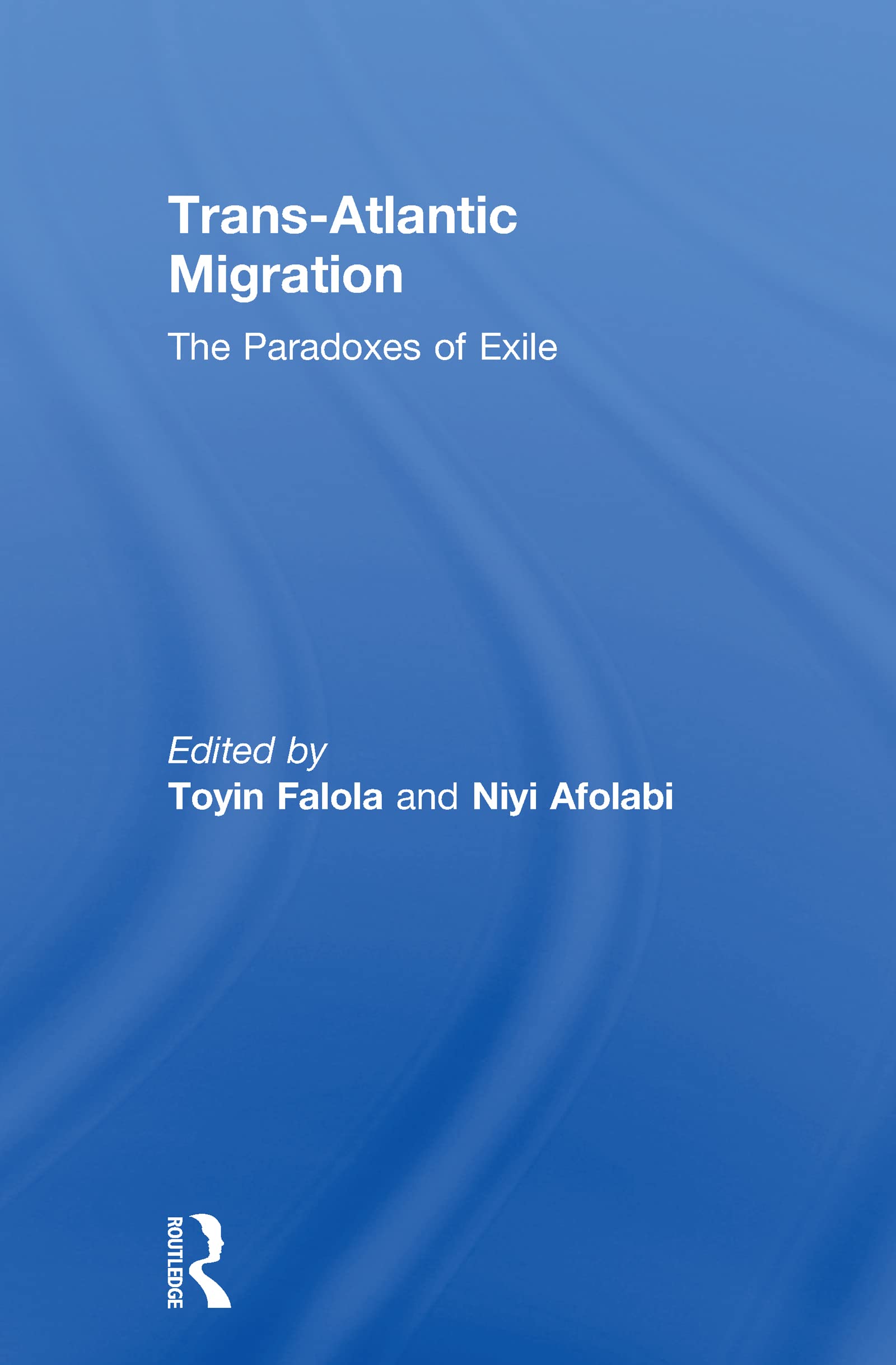 TransAtlantic Migration: The Paradoxes of Exile (African Studies),Used