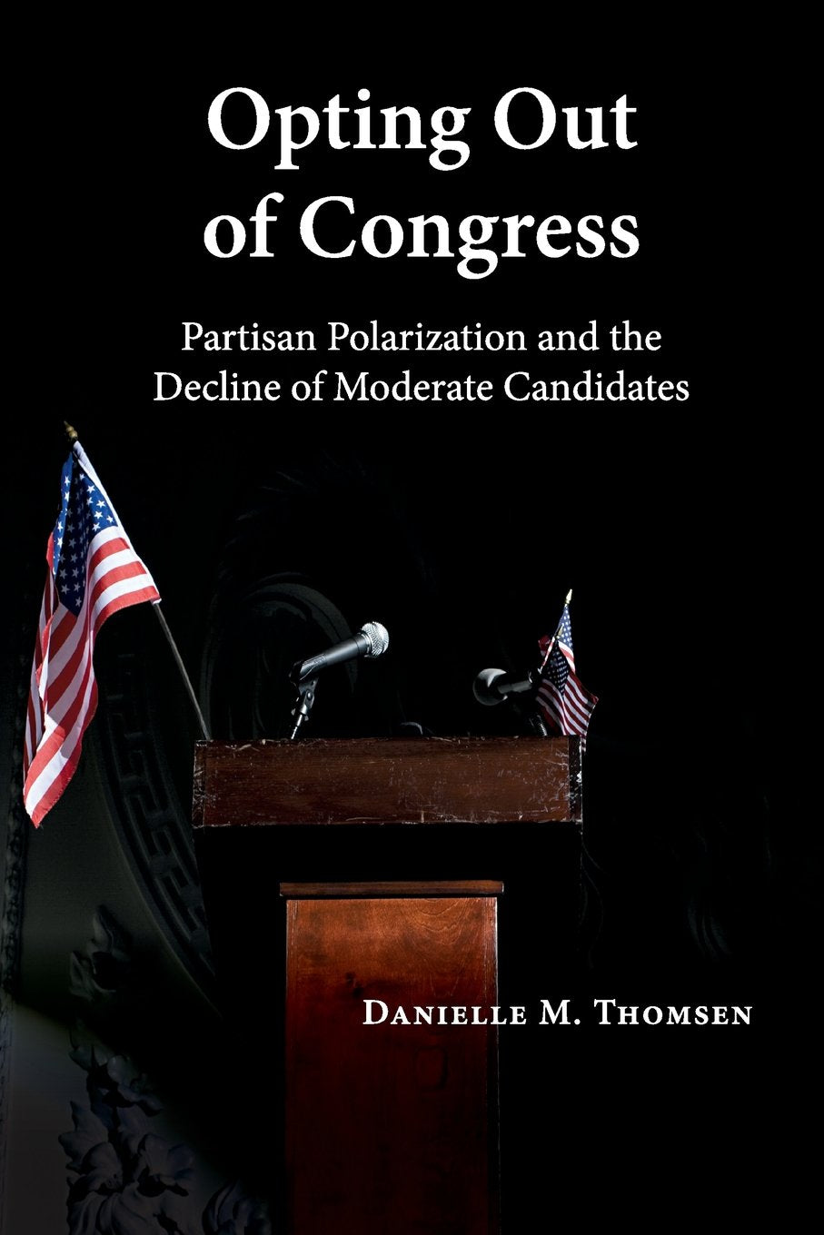 Opting Out of Congress: Partisan Polarization and the Decline of Moderate Candidates,Used