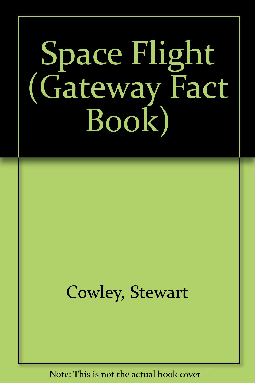 Space Flight (Gateway Fact Book),Used
