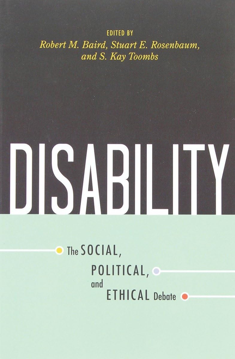 Disability: The Social, Political, and Ethical Debate (Contemporary Issues),New