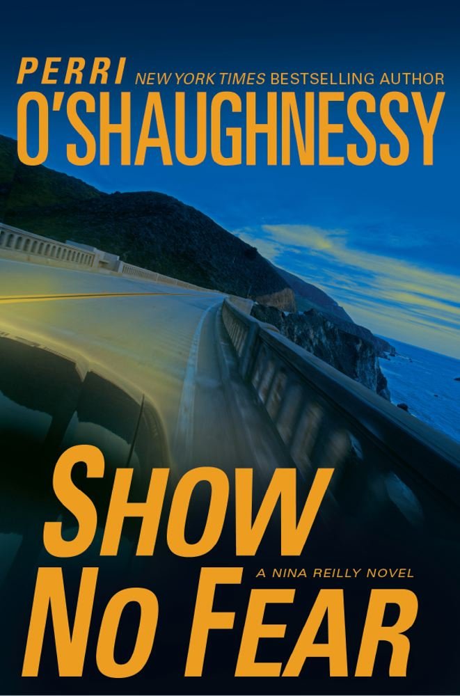 Show No Fear: A Nina Reilly Novel,Used