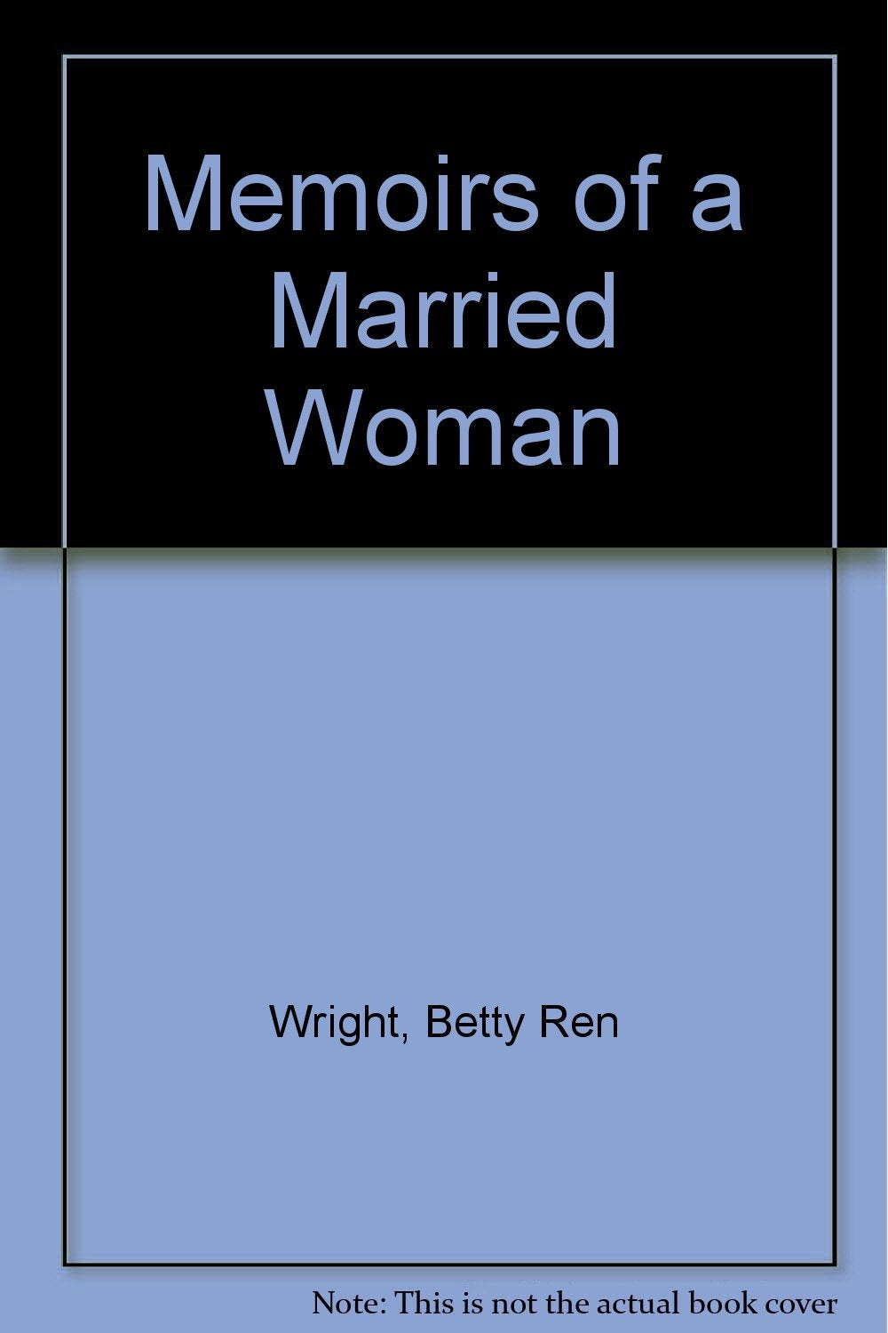 Memoirs of a Married Woman,Used