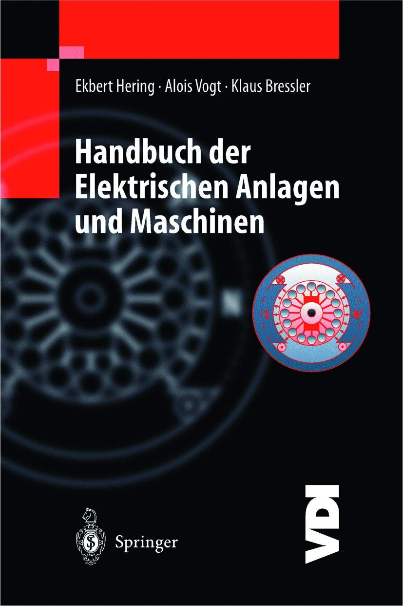 Handbuch der elektrischen Anlagen und Maschinen (VDIBuch) (German Edition),Used