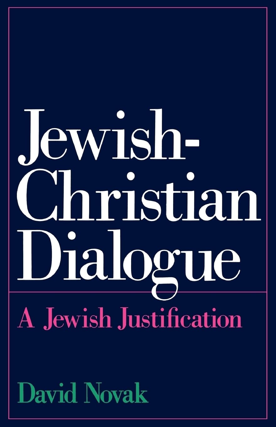 JewishChristian Dialogue: A Jewish Justification,Used