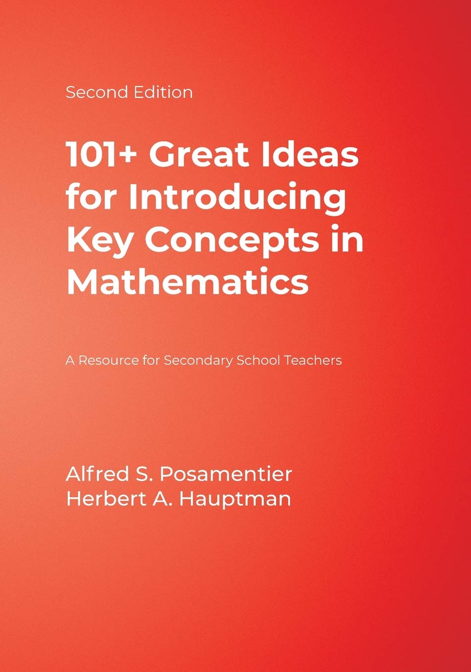 101+ Great Ideas for Introducing Key Concepts in Mathematics: A Resource for Secondary School Teachers,Used