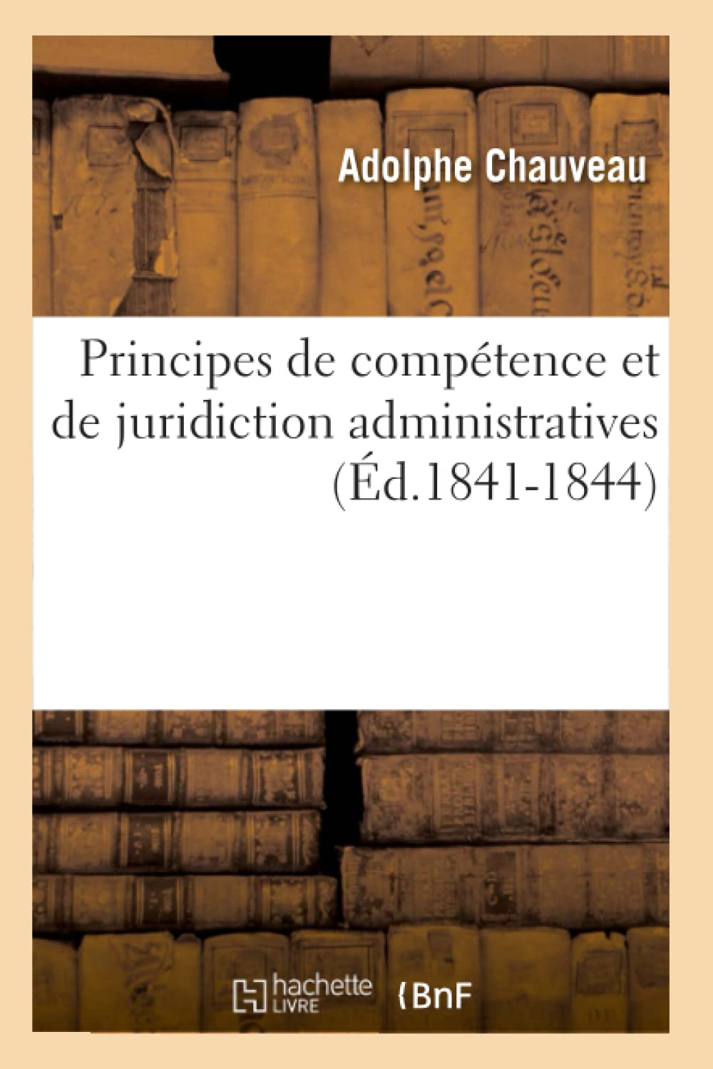 Principes De Comptence Et De Juridiction Administratives (D.18411844) (Sciences Sociales) (French Edition),New