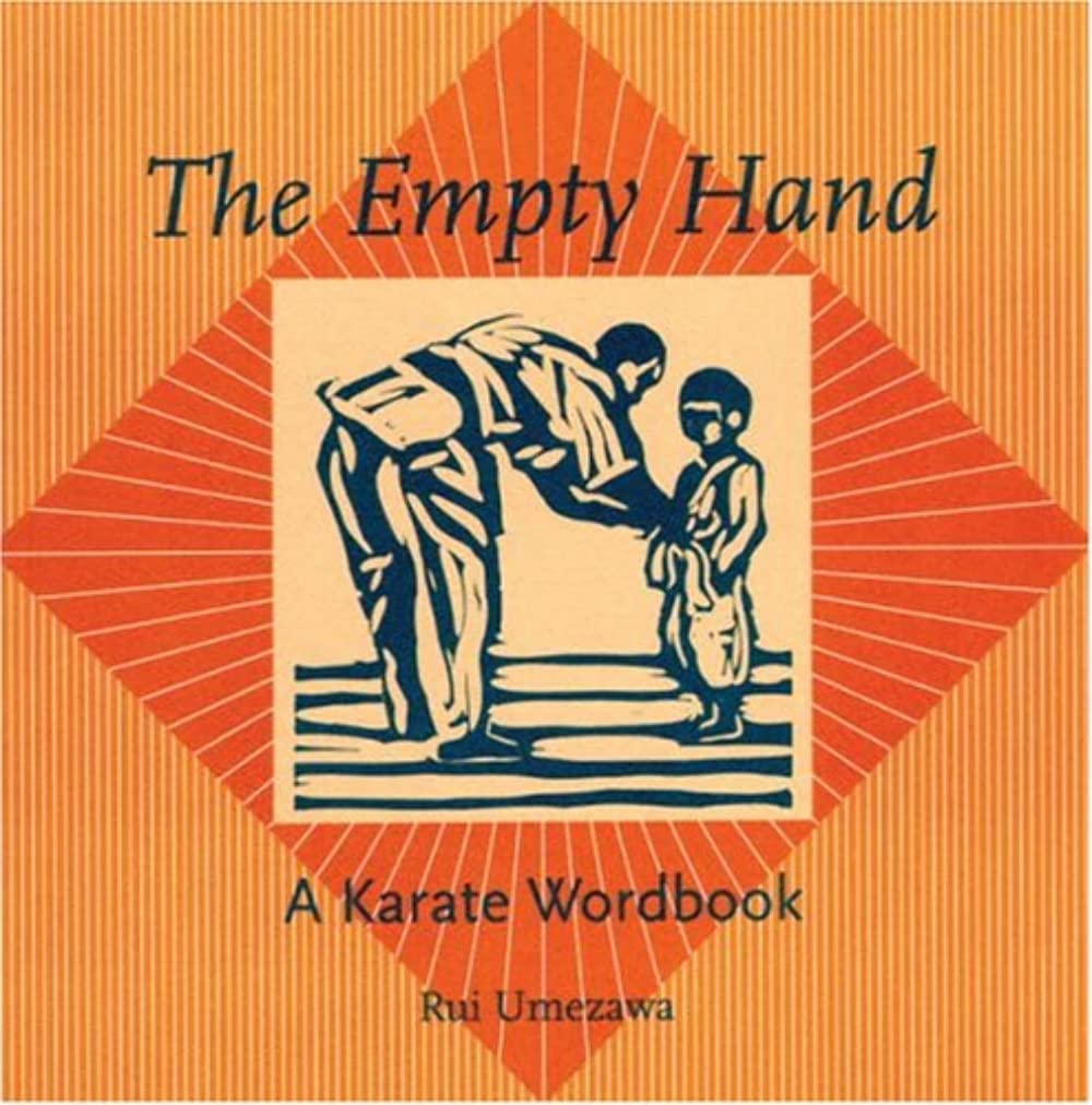 Empty Hand: A Karate Word Book,Used