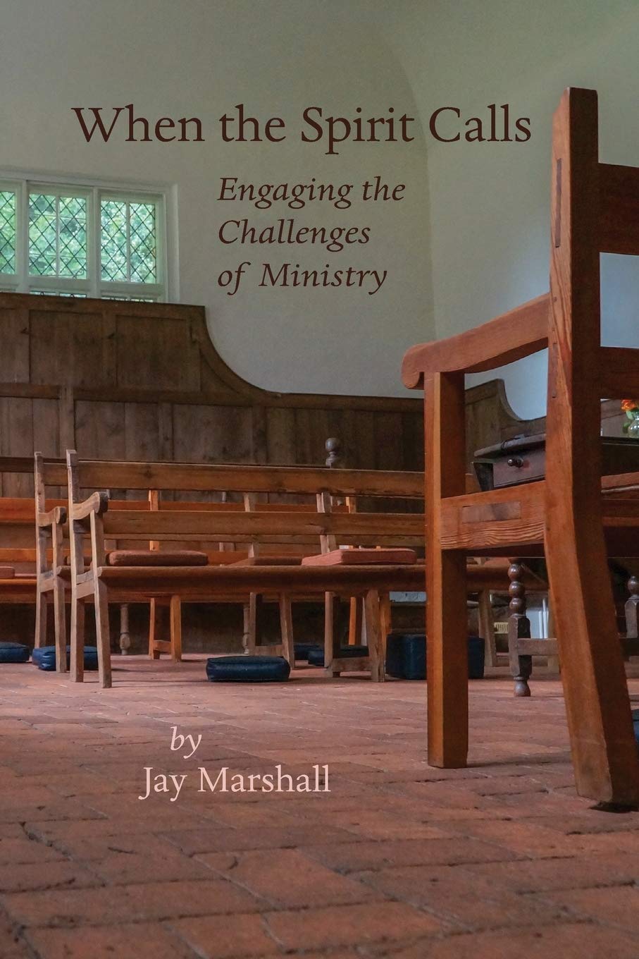 When the Spirit Calls: Engaging the Challenges of Ministry,Used