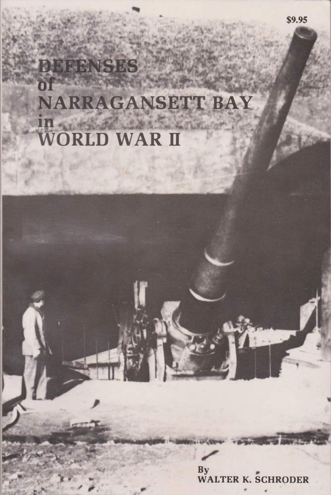 Defenses Of Narragansett Bay In World War Ii,New