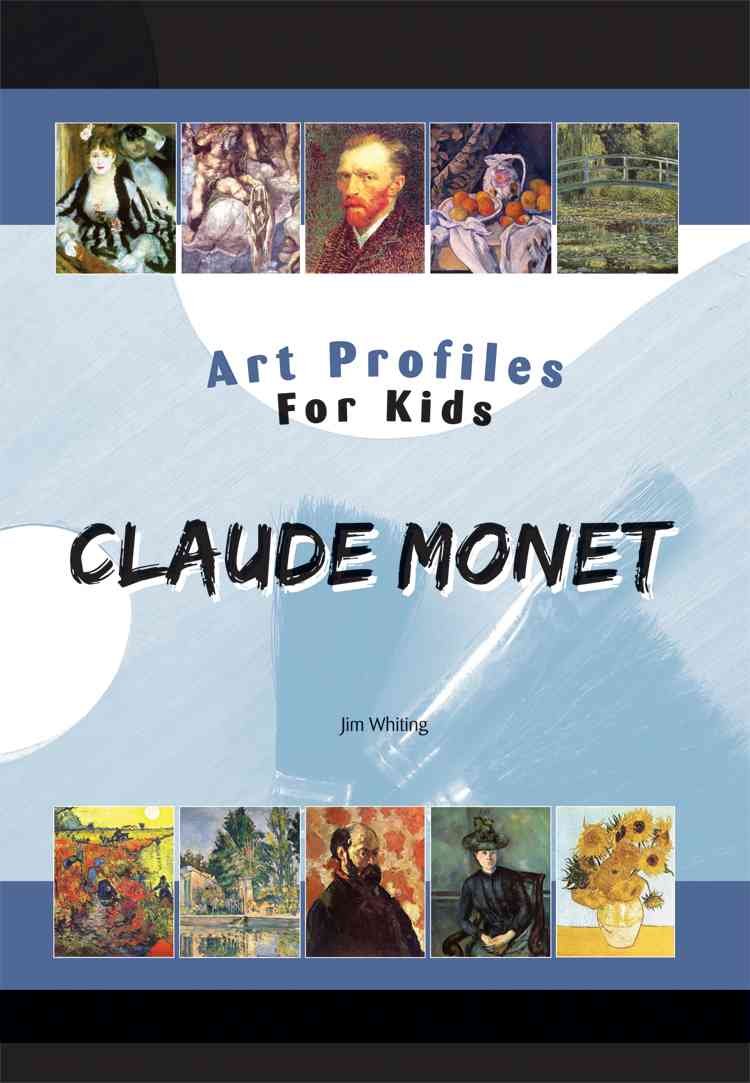 Claude Monet (Art Profiles for Kids),Used