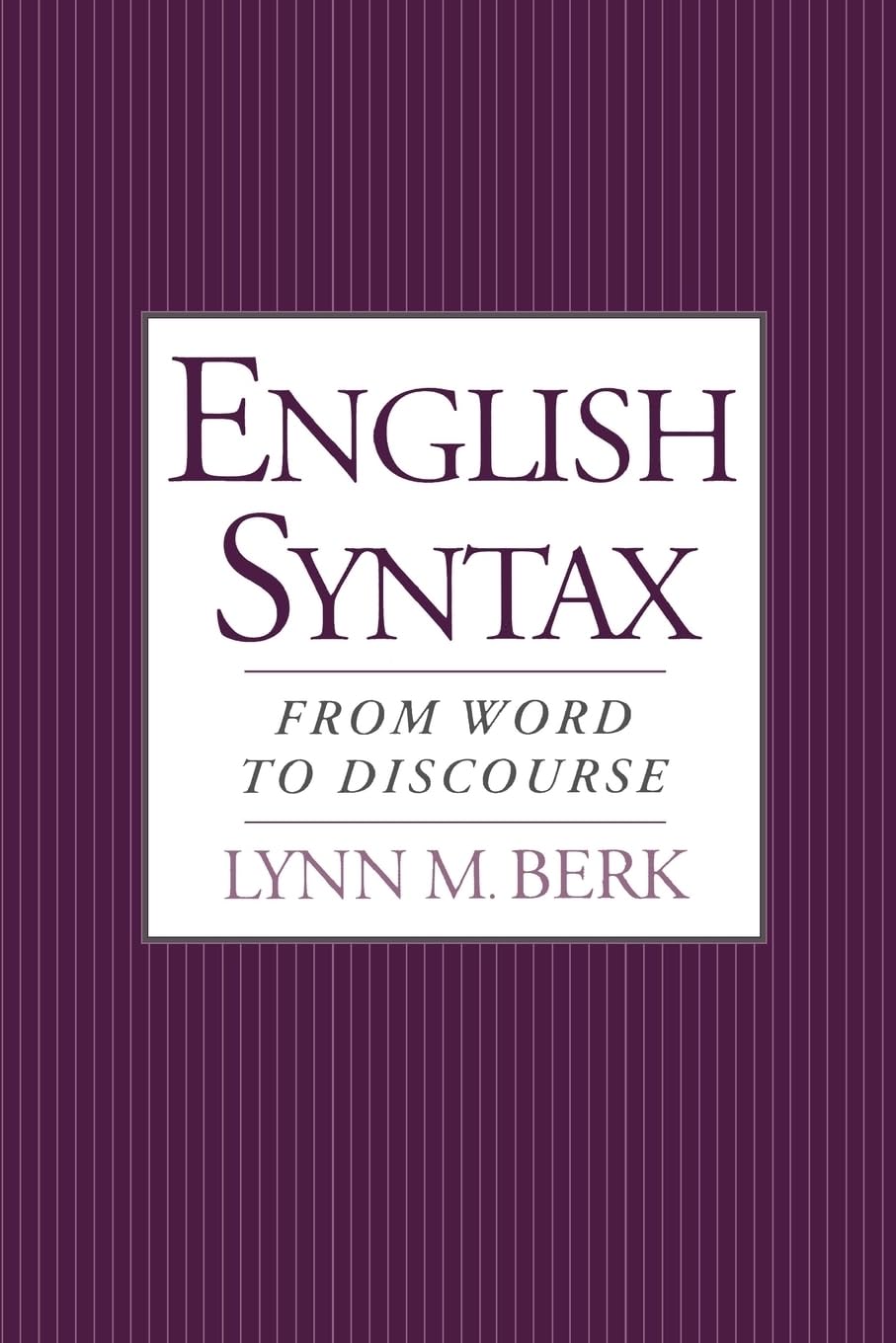 English Syntax: From Word to Discourse,Used