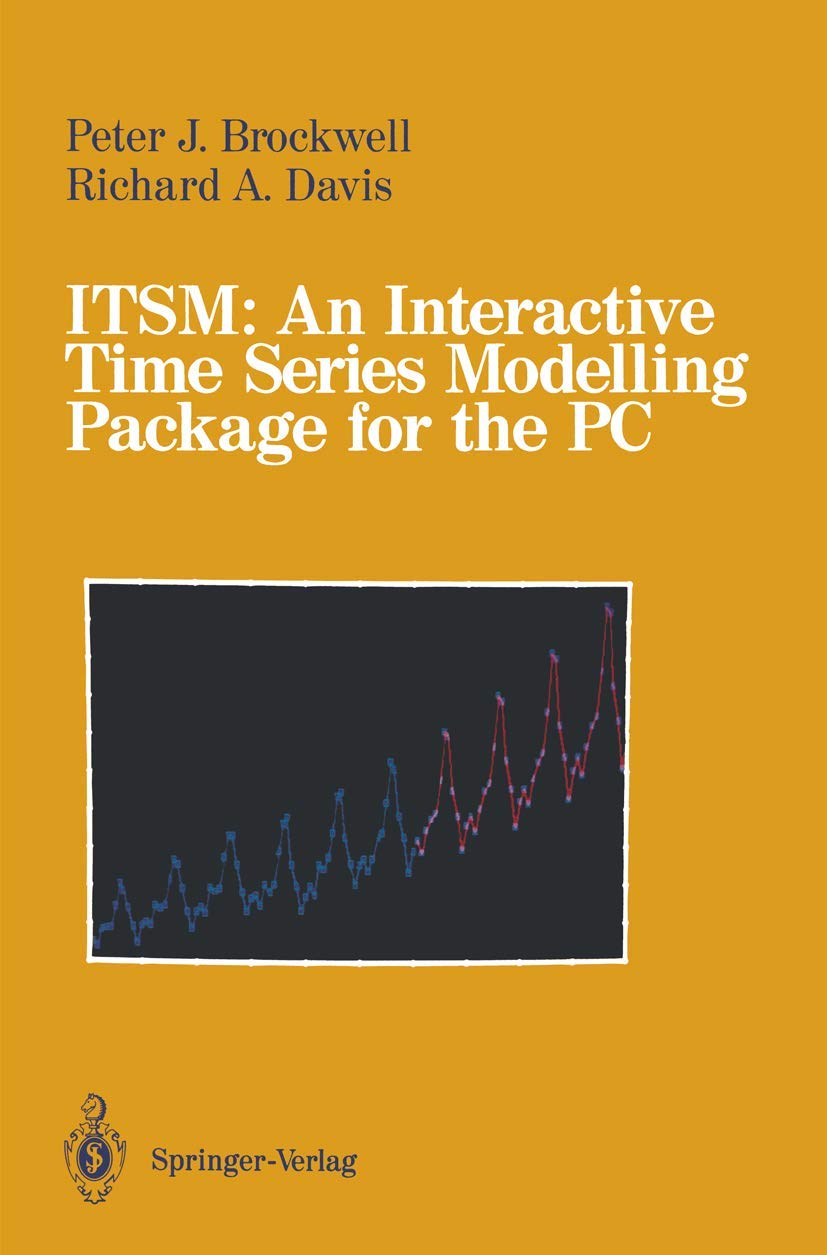 Itsm: An Interactive Time Series Modelling Package For The Pc (Materials Research And Engineering)