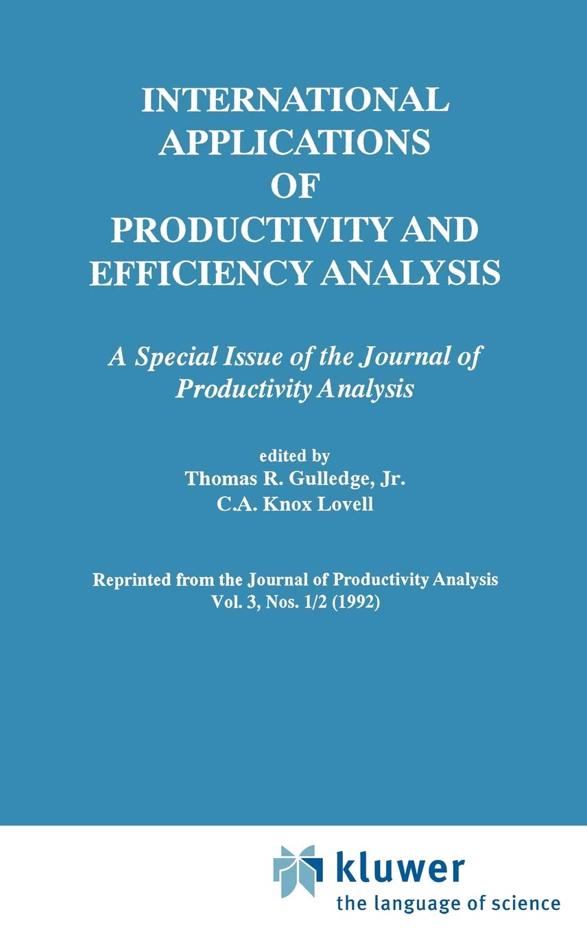 International Applications of Productivity and Efficiency Analysis: A Special Issue of the Journal of Productivity Analysis,Used