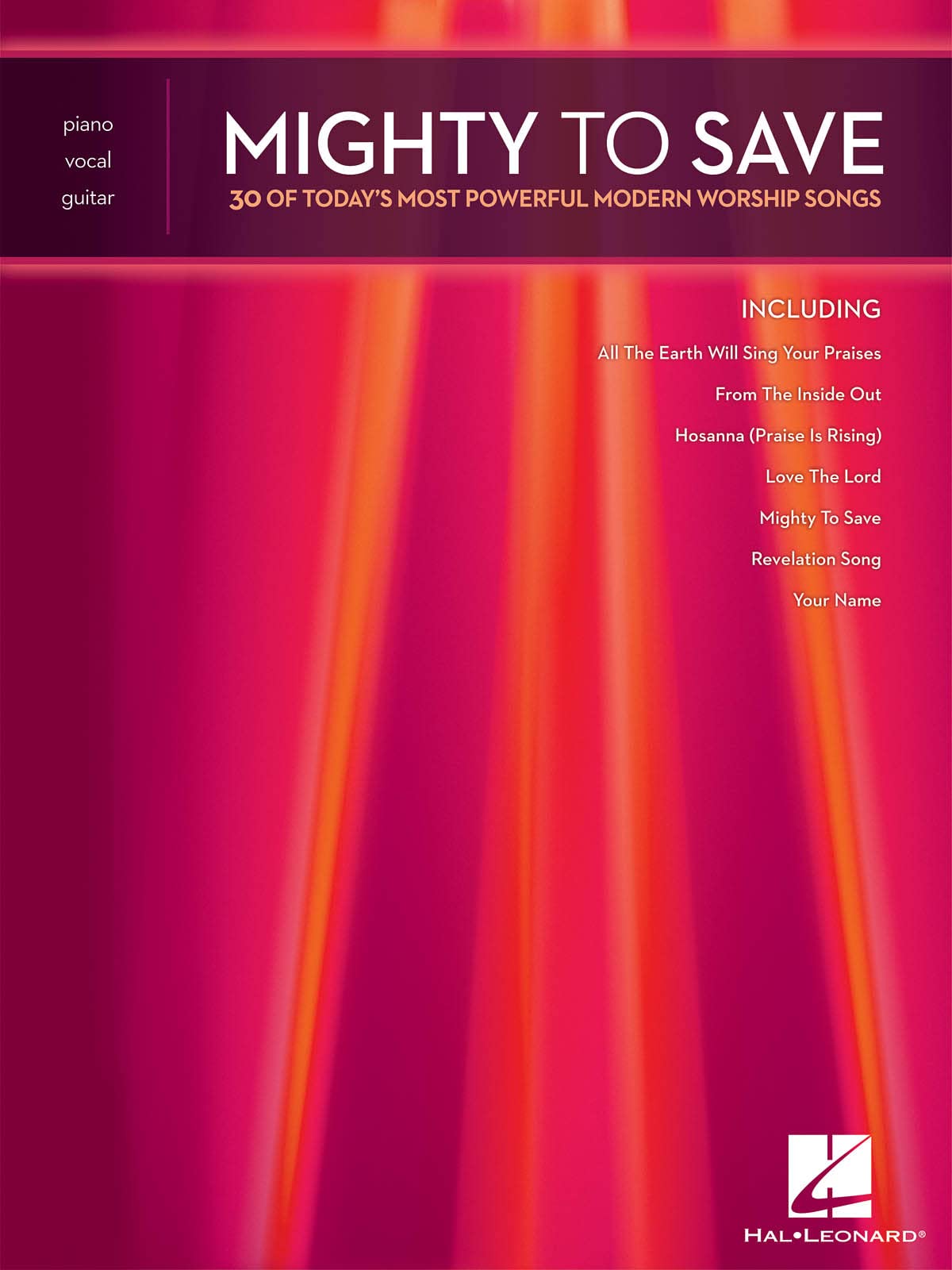 Mighty to Save: 30 of Today's Most Powerful Modern Worship Songs Piano, Vocal and Guitar Chords,Used