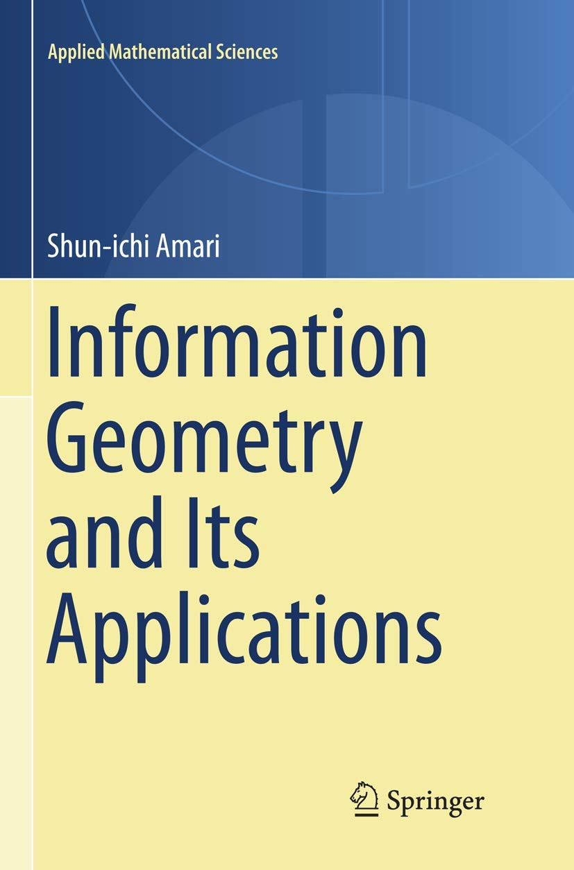 Information Geometry and Its Applications (Applied Mathematical Sciences, 194),Used
