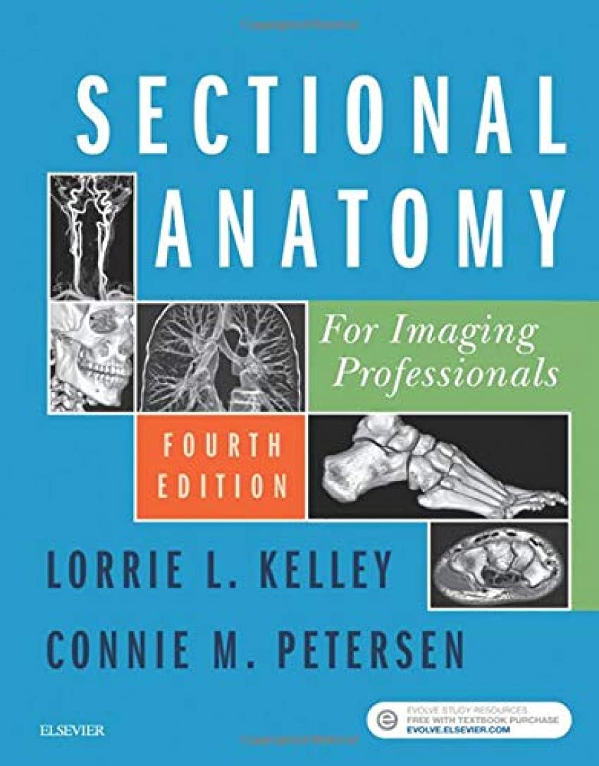 Sectional Anatomy For Imaging Professionals,New