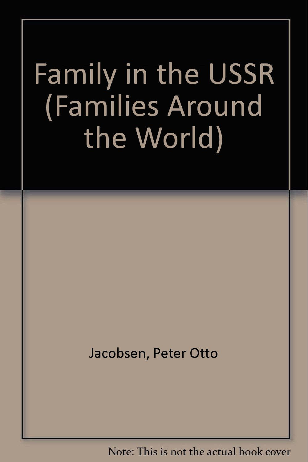 Family in the USSR (Families Around the World),Used