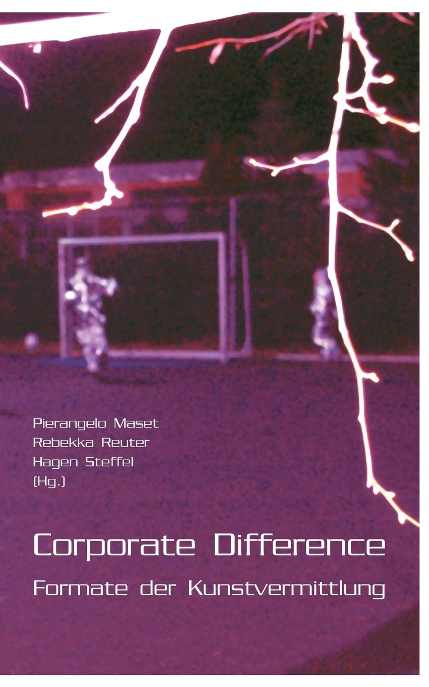 Corporate Difference: Formate der Kunstvermittlung (German Edition),Used