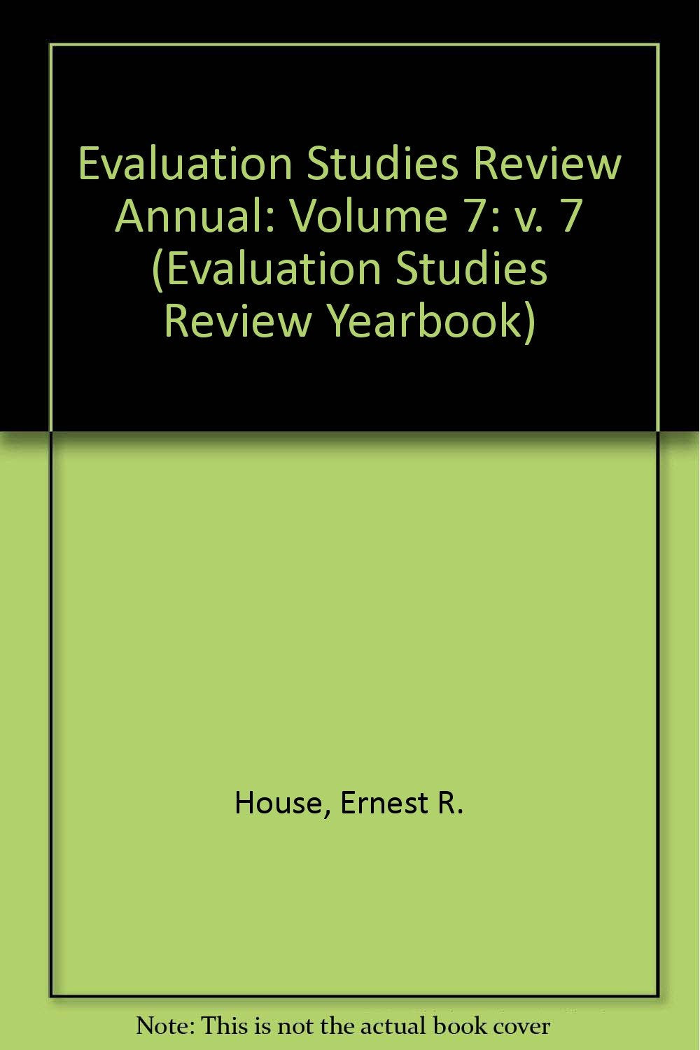 Evaluation Studies Review Annual: Volume 7 (Evaluation Studies Review Yearbook),Used