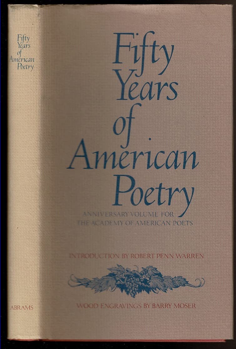 Fifty Years Of American Poetry: Anniversary Volume For The Academy Of American Poets,Used