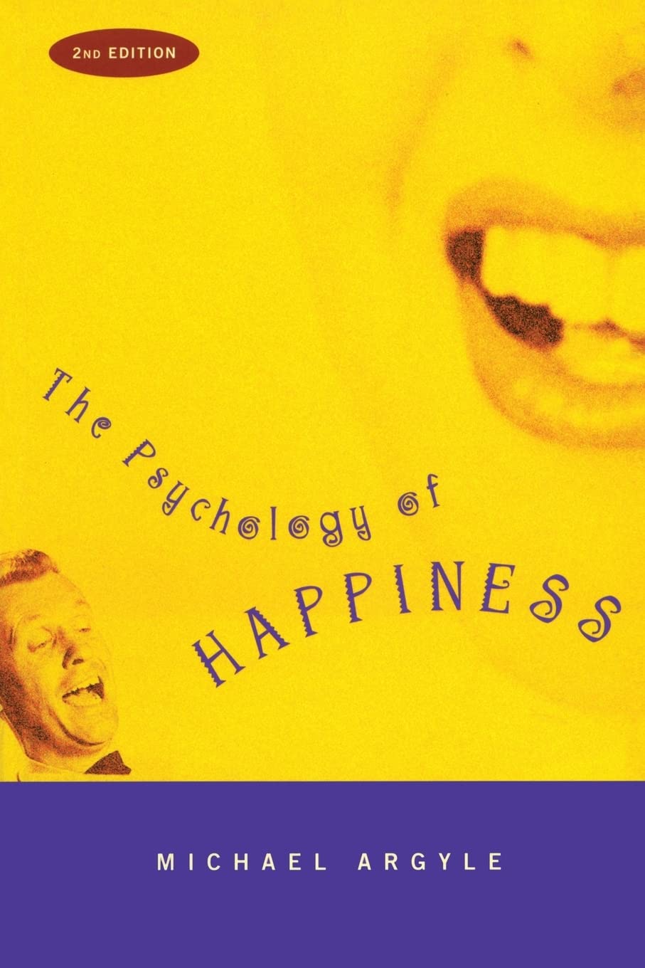 The Psychology Of Happiness,New