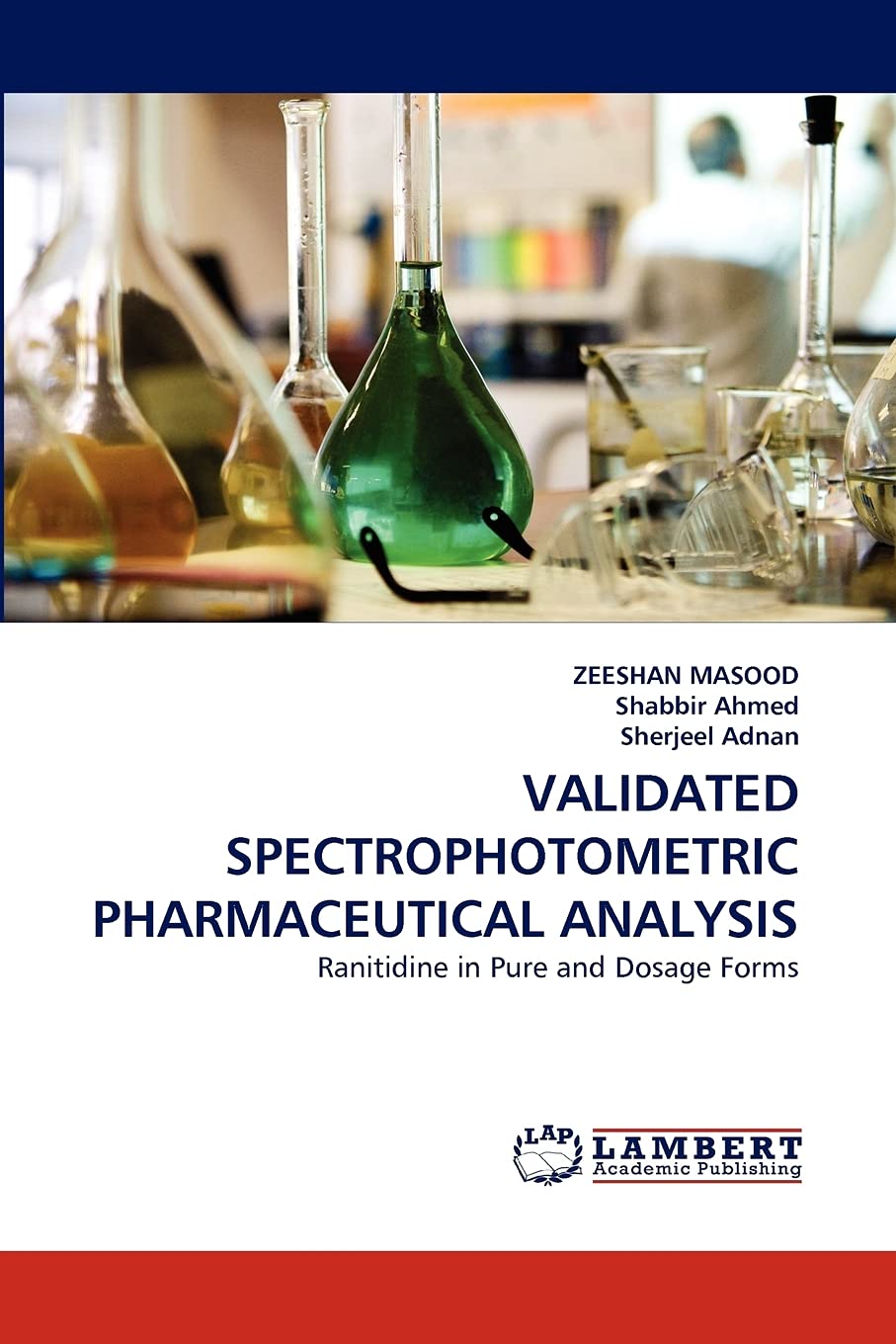 VALIDATED SPECTROPHOTOMETRIC PHARMACEUTICAL ANALYSIS: Ranitidine in Pure and Dosage Forms,Used