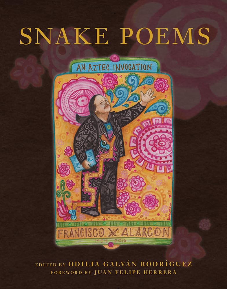 Snake Poems: An Aztec Invocation (Camino Del Sol),Used