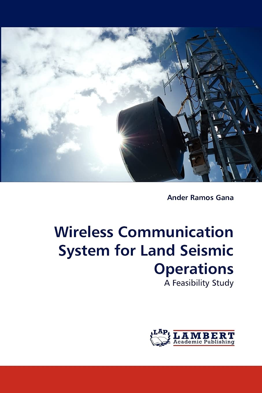 Wireless Communication System for Land Seismic Operations: A Feasibility Study,Used