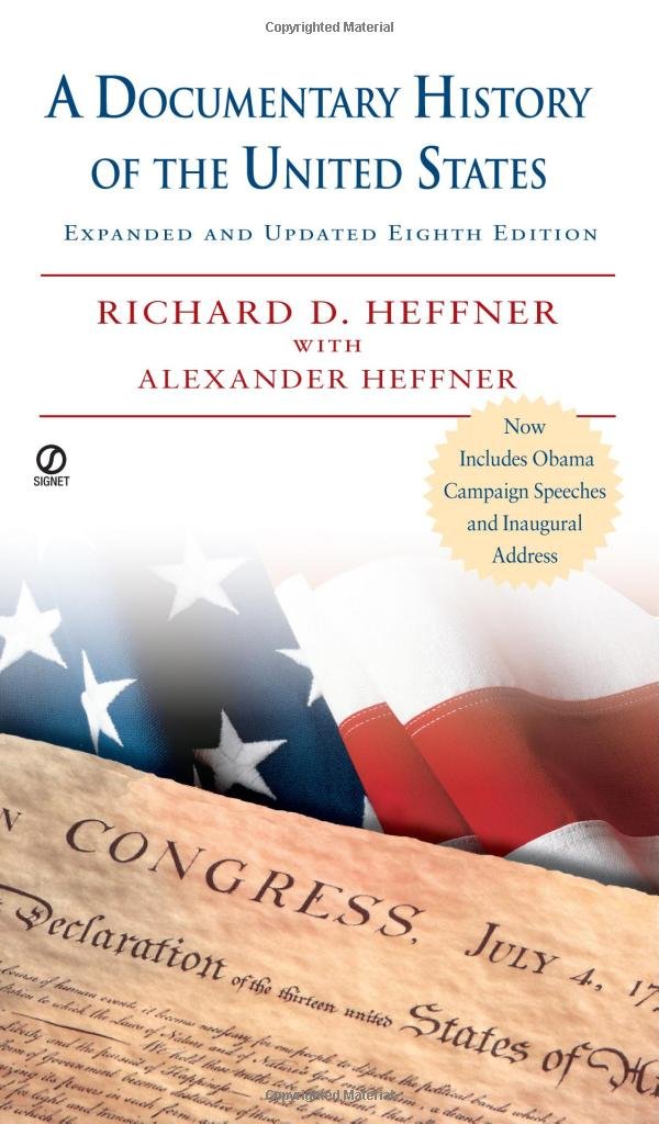 A Documentary History of the United States: Expanded & Updated 8th Edition,Used
