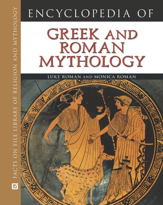 Encyclopedia Of Greek And Roman Mythology (Facts On File Library Of Religion And Mythology),Used