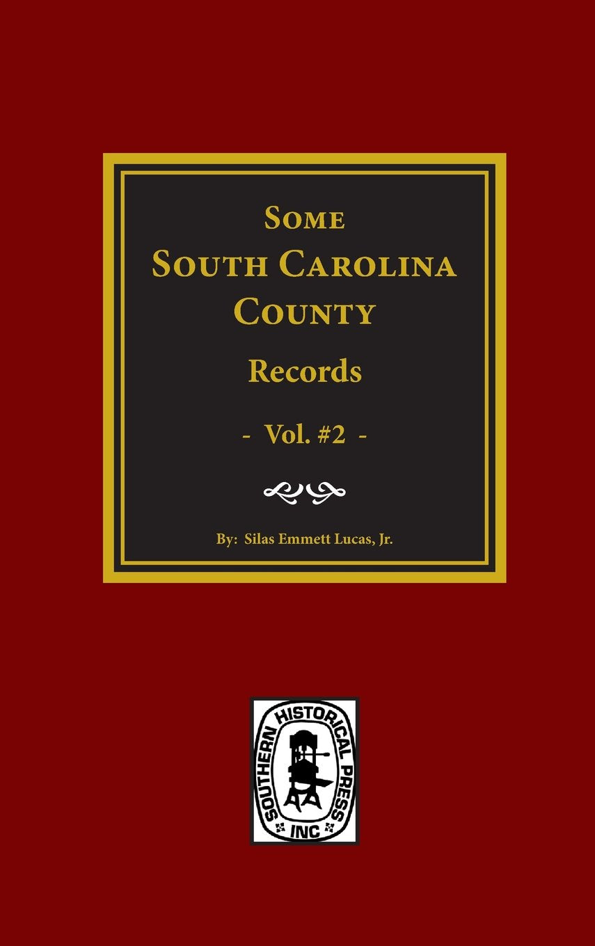 Some South Carolina County Records, Vol. #2,Used