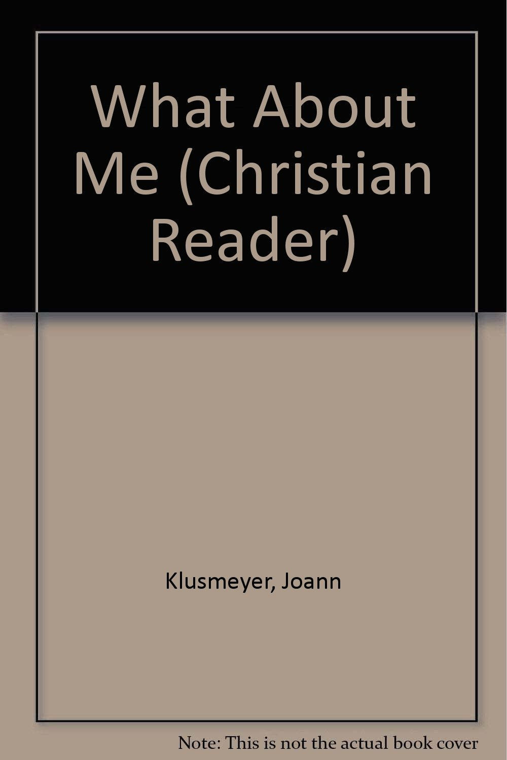 What About Me (Christian Reader),Used