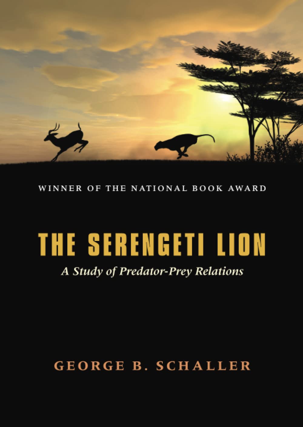 The Serengeti Lion: A Study Of Predatorprey Relations (Wildlife Behavior And Ecology Series),Used