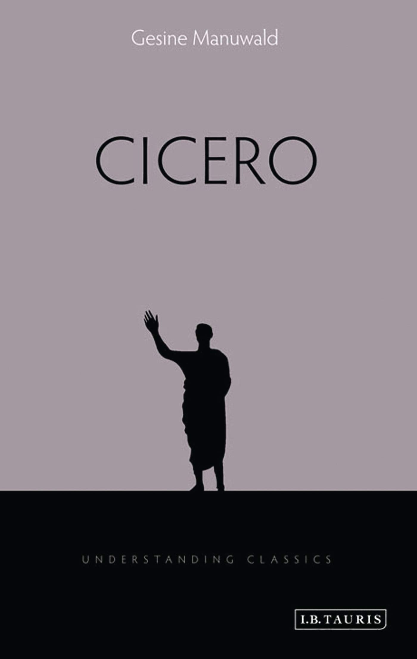 Cicero (Understanding Classics),Used