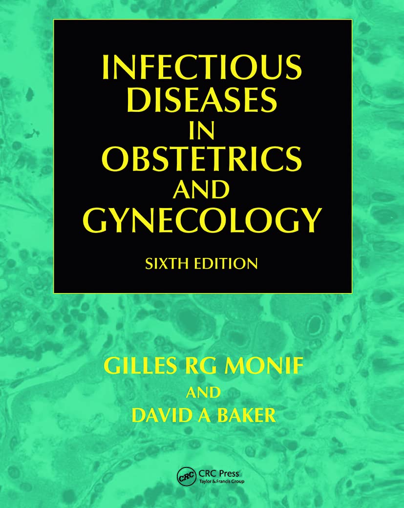 Infectious Diseases in Obstetrics and Gynecology (Infectious Diseases in Obstetrics & Gynecology),Used