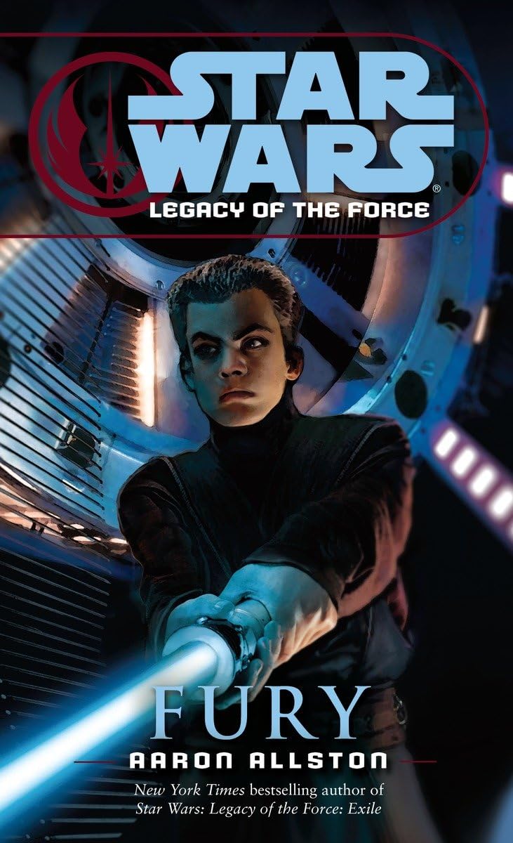 Fury (Star Wars: Legacy Of The Force, Book 7)