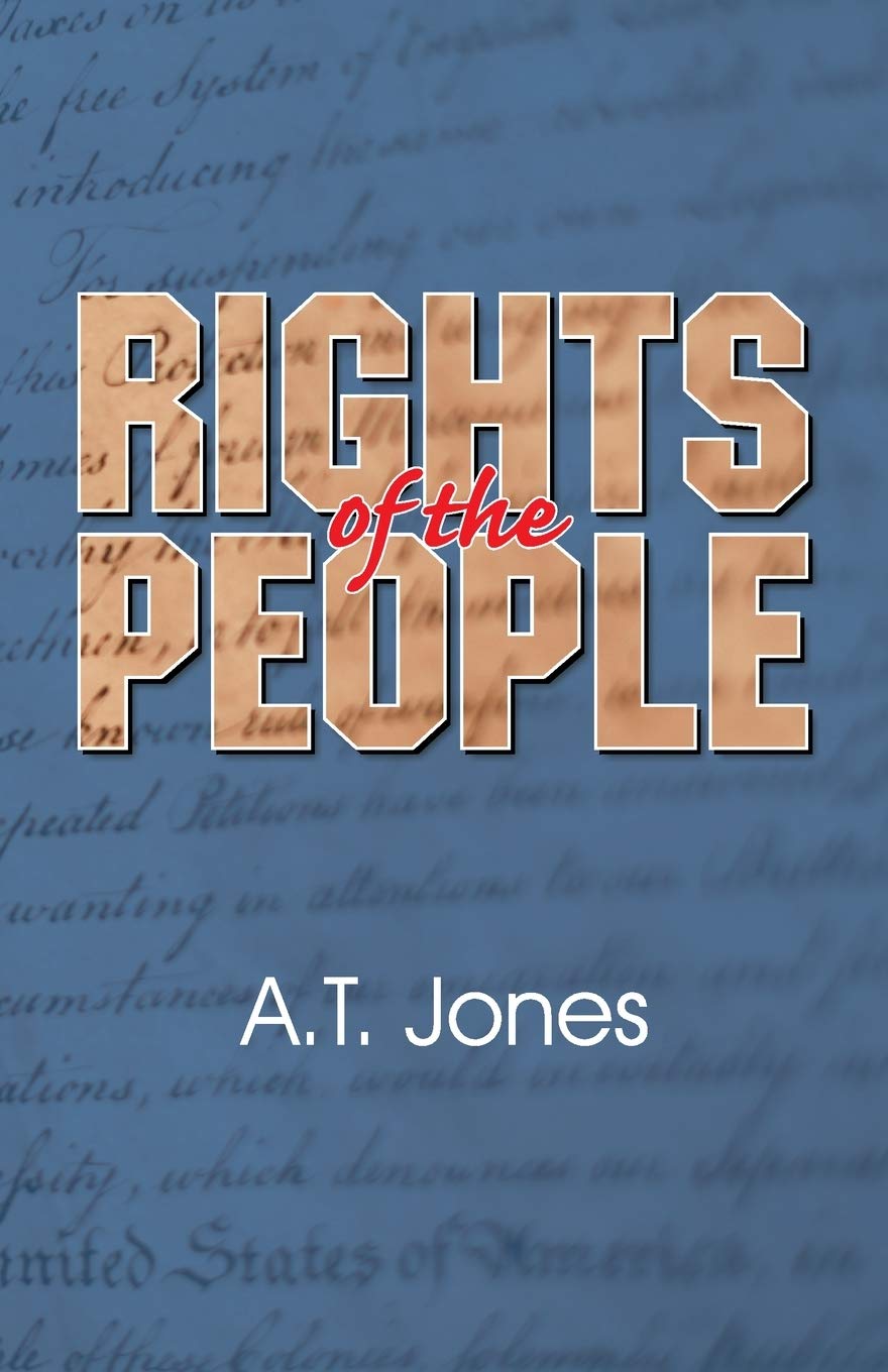 The Rights of the People: Civil Government and Religion,Used