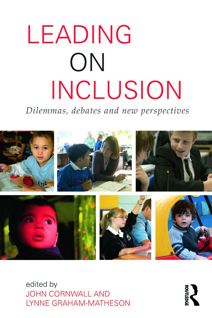 Leading On Inclusion: Dilemmas, Debates And New Perspectives