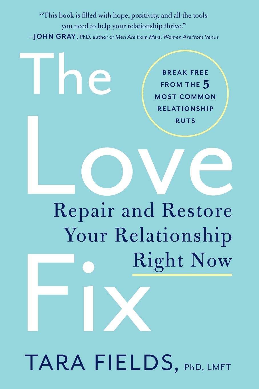 The Love Fix: Repair and Restore Your Relationship Right Now,Used