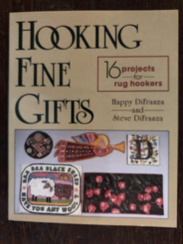 Hooking Fine Gifts: 16 Projects For Rug Hookers,Used