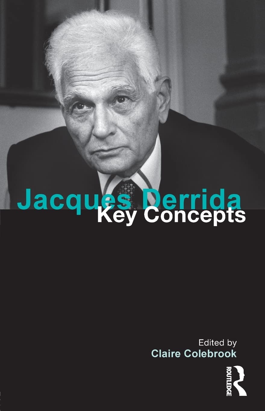 Jacques Derrida: Key Concepts,Used