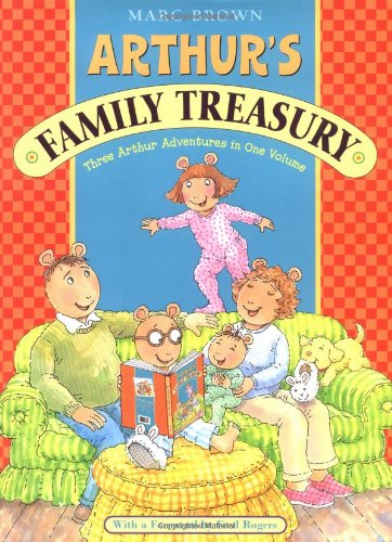 Arthur'S Family Treasury: Three Arthur Adventures In One Volume