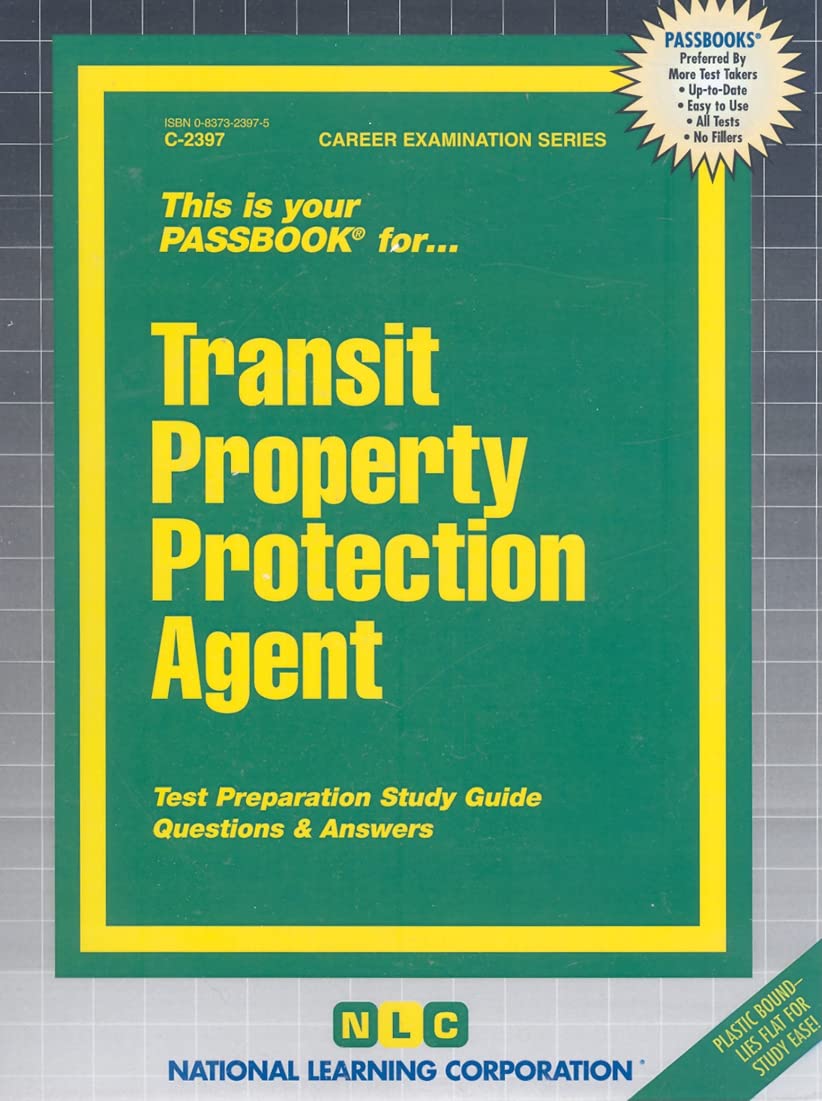 Transit Property Protection Agent (Career Examination Series),New