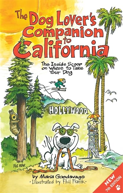 The Dog Lover's Companion to California: The Inside Scoop on Where to Take Your Dog (Dog Lover's Companion Guides),Used