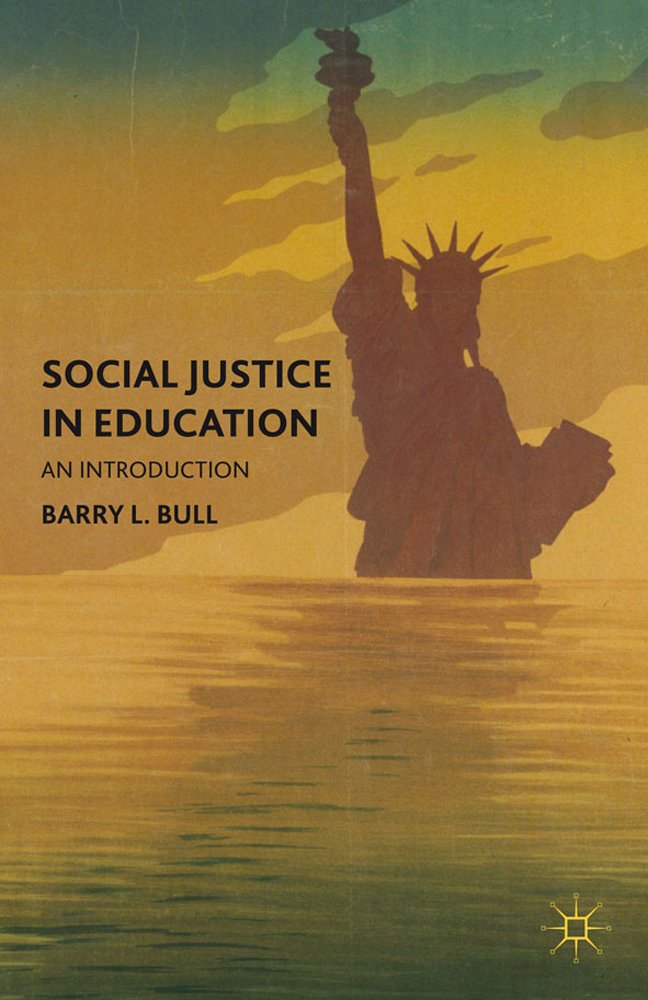 Social Justice In Education: An Introduction