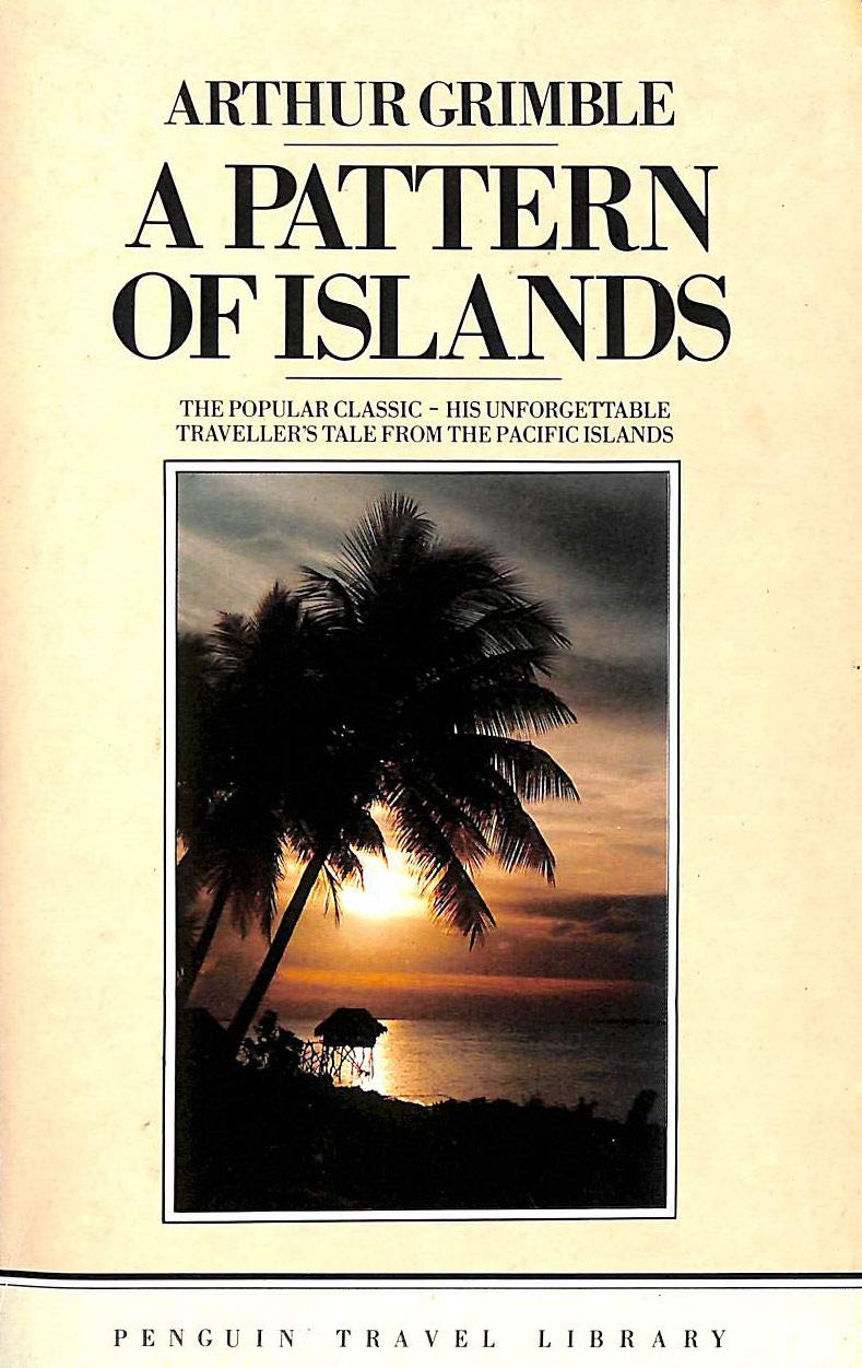 A Pattern of Islands (Travel Library),Used